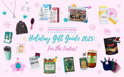 This Healthy Mom’s Holiday Gift Guide 2025: For Her!